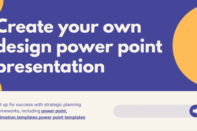 I will make professional powerpoint templates, slides, presentation