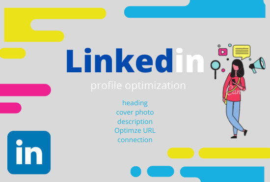 I will prepare linkedin profile with URL optimization