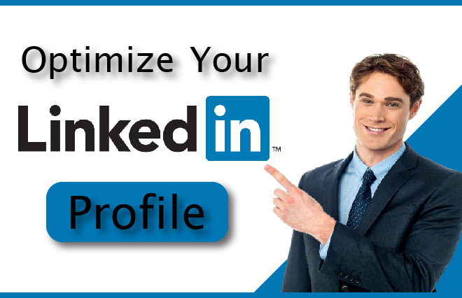 I will professionally optimize linkedin profile