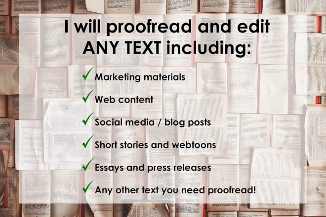 I will proofread and edit any text in uk british english