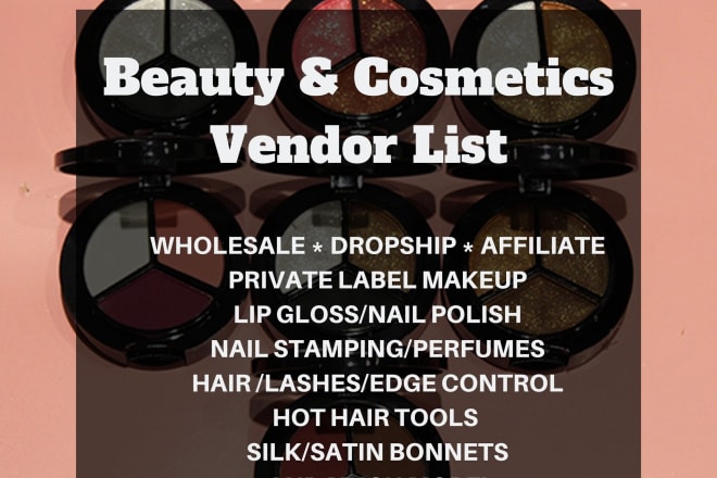 I will provide a beauty and cosmetics vendor list