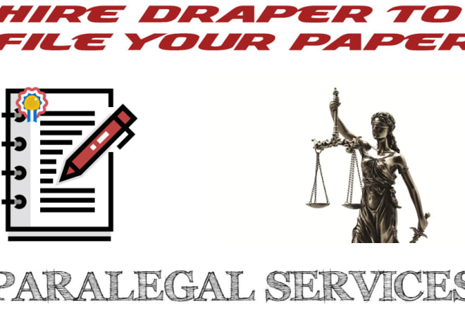 I will provide thorough paralegal services