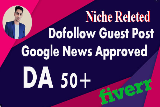 I will publish a niche dofollow guest post google news approved website