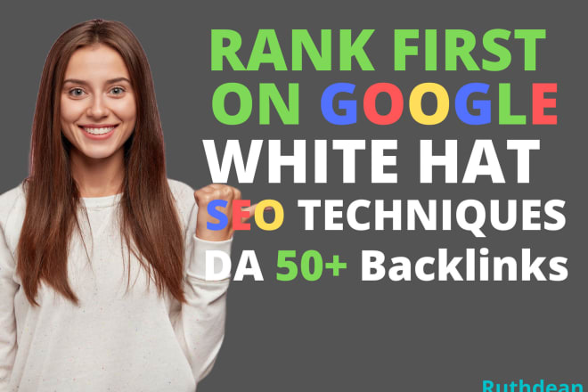 I will rank your website on google 1st using white hat SEO backlinks techniques