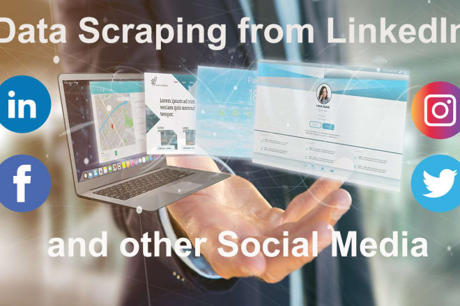 I will scrape data from linkedin, facebook, instagram