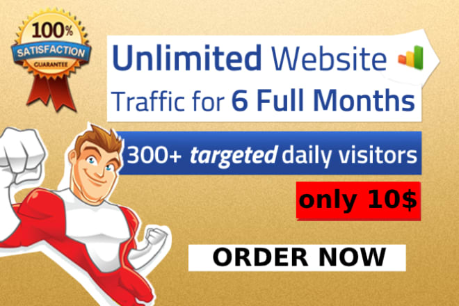 I will send unlimited web traffic for 6 months