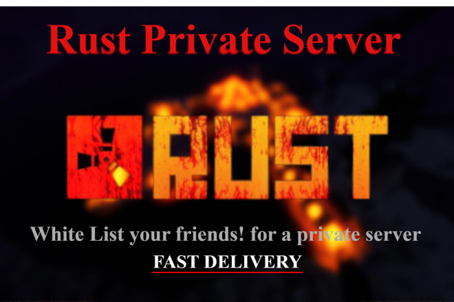 I will setup a rust server with a whitelist