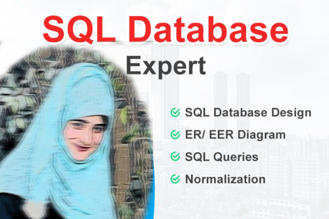 I will sql database design, er diagram, normalization