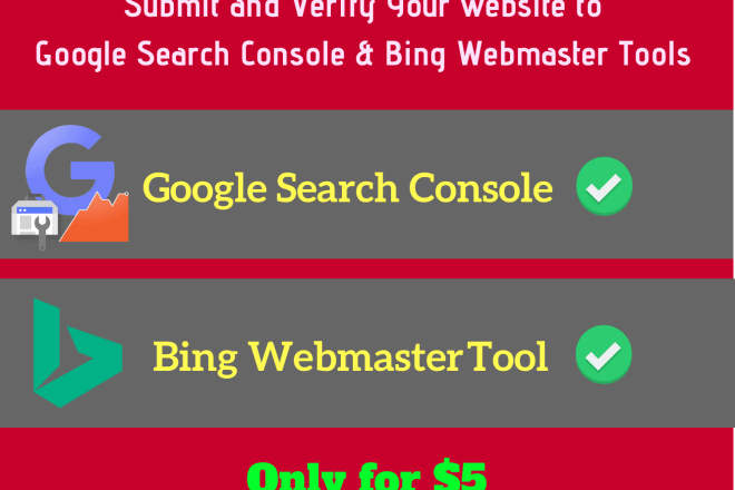 I will submit and verify your site to google search console and bing webmaster tools