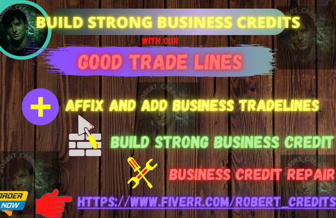 I will tradelines business trade lines approval to inc llc to build business credit