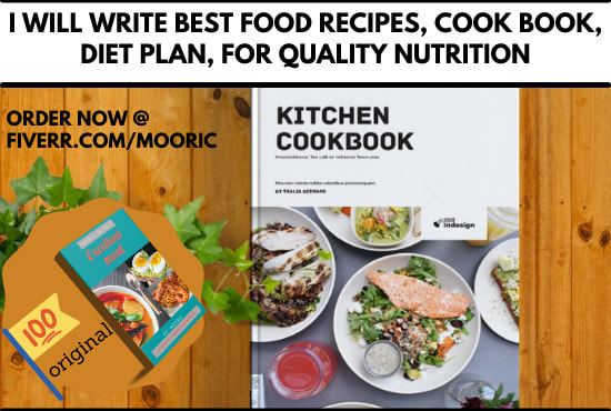 I will write your food recipes, cookbook, diet plan, and nutrition book