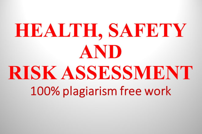 I will assist health safety and risk assessment tasks