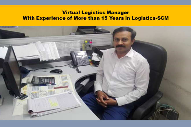 I will be your logistics and supply chain manager