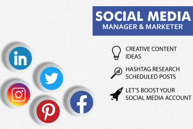 I will be your social media manager and marketer