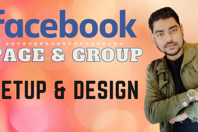 I will create facebook business pages and groups
