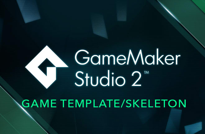 I will create games and templates for you in game maker studio 2