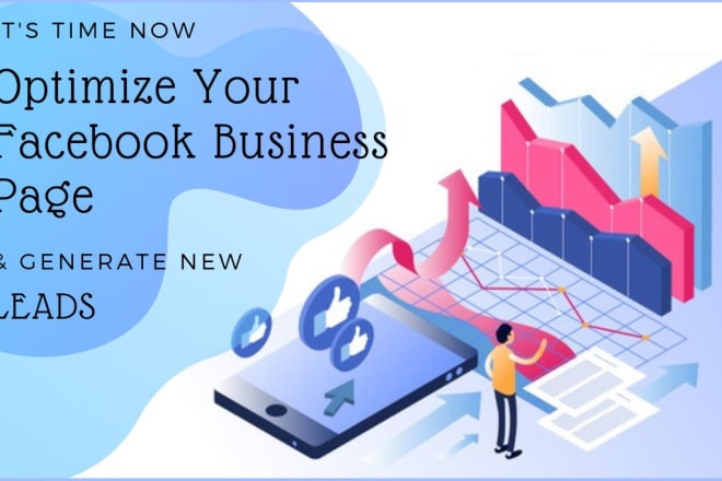 I will design and optimize a facebook business page with support