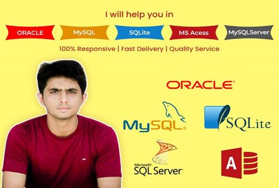 I will design database, mysql, oracle, sql server and sql queries