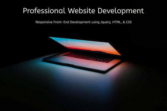 I will develop a professional website using HTML, CSS, and, jquery