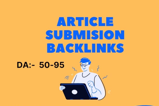 I will do 10 quality article submission backlinks service