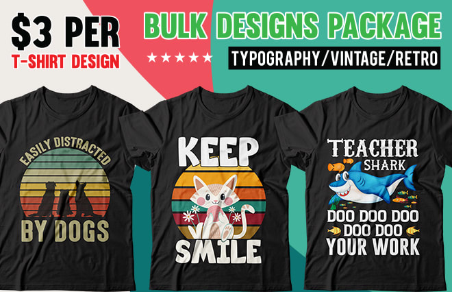 I will do amazing bulk t shirt designs for MBA or printful