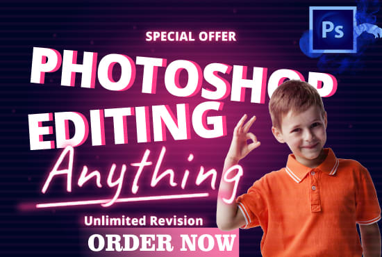 I will do any type of photoshop editing very quickly
