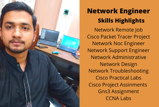 I will do cisco networking projects on cisco packet tracer and gns3