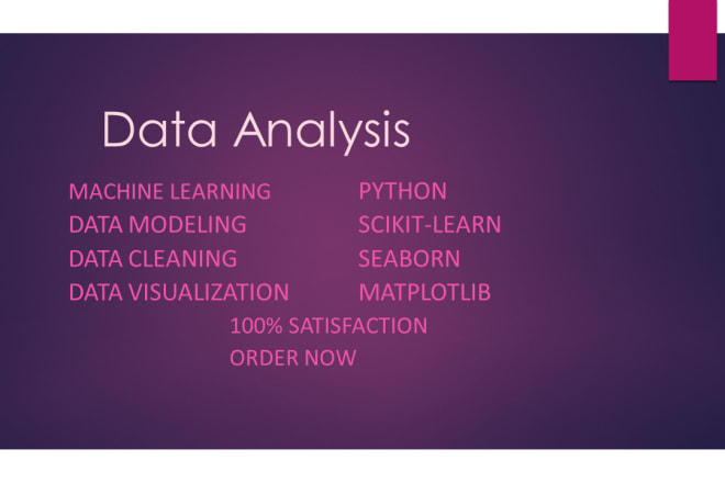 I will do data analysis in python and excel