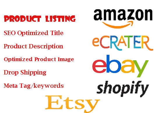 I will do ebay listing, etsy listing, amazon listing and dropshipping