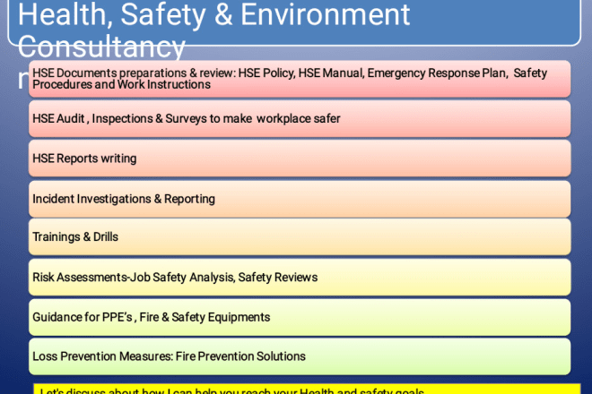I will do health safety and environment consultancy