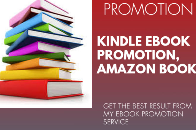 I will do kindle ebook promotion, amazon book promotion for your ebook store