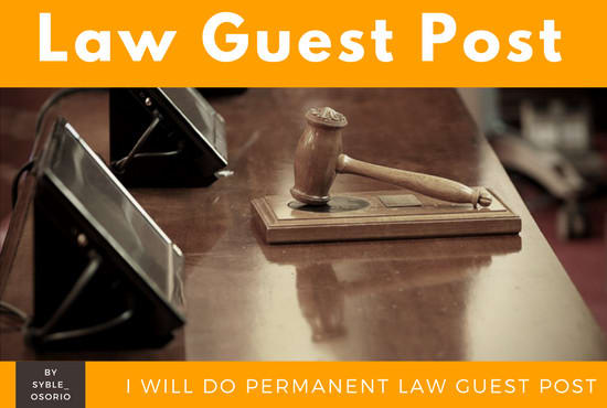 I will do law guest post or legal guest post seo service on my career advice blog