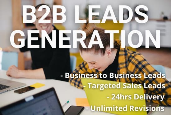 I will do targeted and b2b lead generation