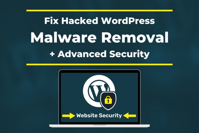 I will fix hacked wordpress malware virus removal, website security