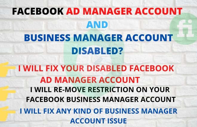 I will fix your facebook disabled ad manager account and issue