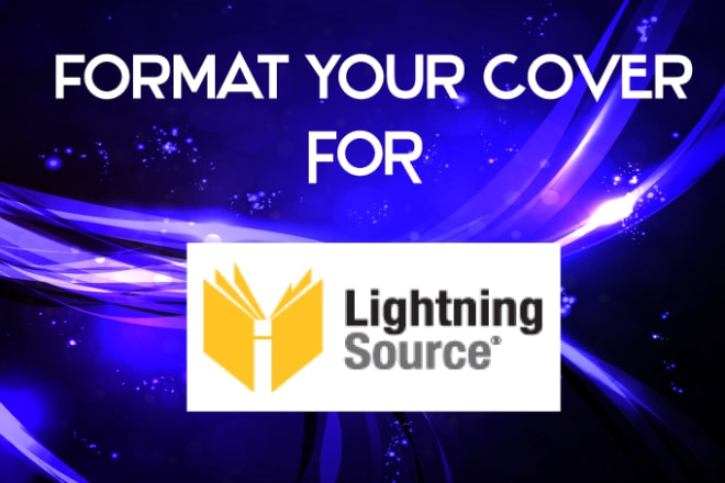 I will format your cover for lightning source, ingramspark requirements