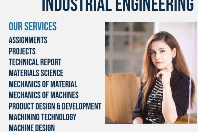I will help you in industrial and manufacturing engineering tasks