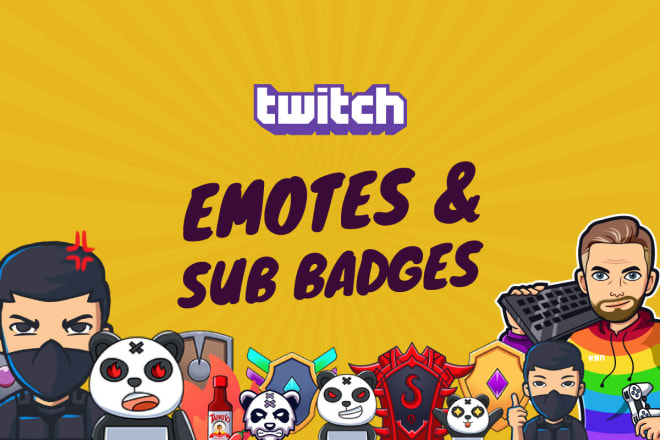 I will make cool twitch emotes or sub badges for you