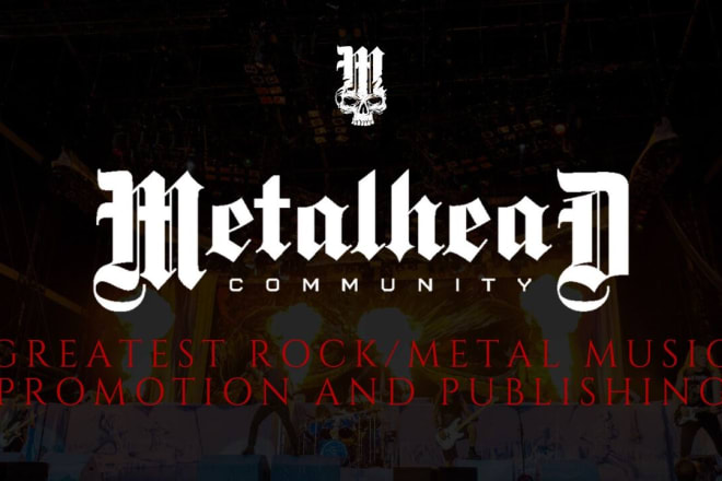 I will make the greatest rock metal music promotion and publishing