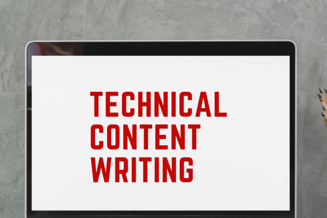 I will professionally write or edit technical content and articles