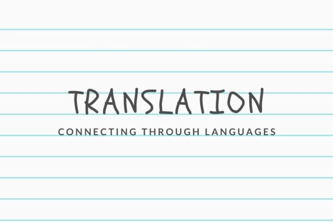 I will provide freelance translation cum interpretation services