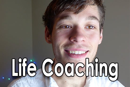 I will provide life coach, therapist, mentor, relationship advice