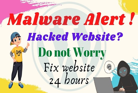 I will remove malware, fix hacked wordpress website,update security