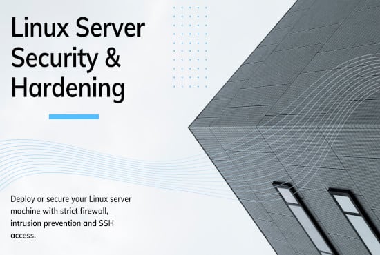 I will secure your linux vps or dedicated server