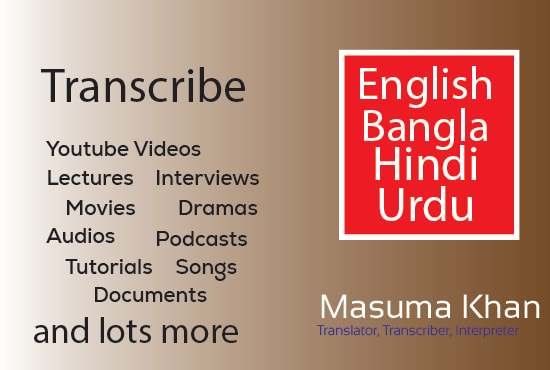 I will transcribe english, bangla, hindi, and urdu