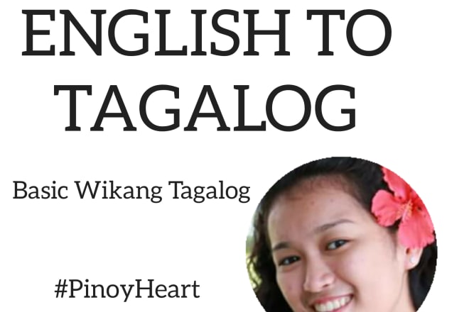 I will translate english to tagalog