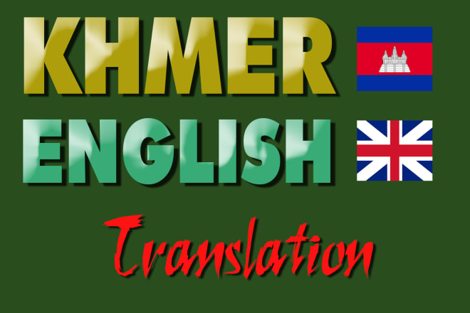I will translate from english to khmer