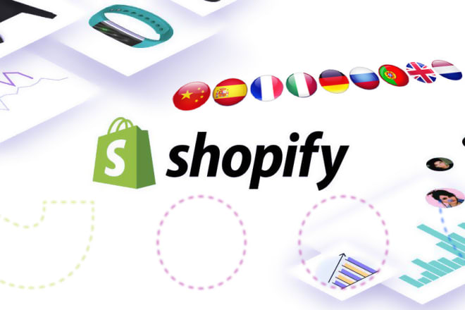 I will translate your shopify store in any language you need
