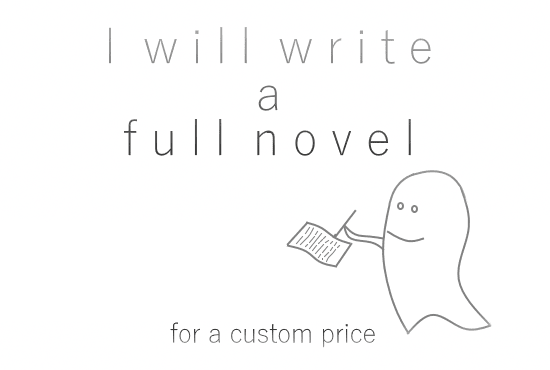 I will write a novel for a custom price