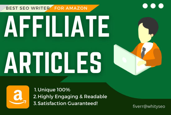 I will write amazon affiliate articles, buying guide, and SEO blogs
